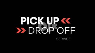 pick up and drop off service