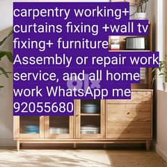 carpenter/furniture Assembly or repair/curtains,tv,wall drilling work