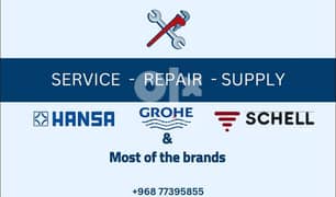 supply, Service and repair. . . grohe, Schell, Hansa. . etc