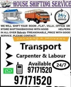 Labour Workers
•Transport Expert Carpenter