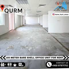 QURM |  185 METER BARE SHELL OFFICE UNIT FOR RENT