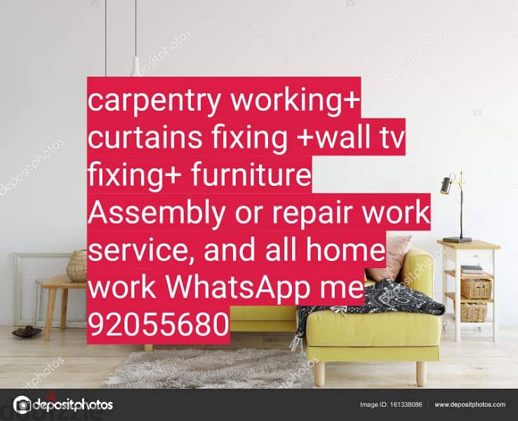 carpenter/furniture,ikea fix,repair/curtains,tv fix in wall/drilling. 3