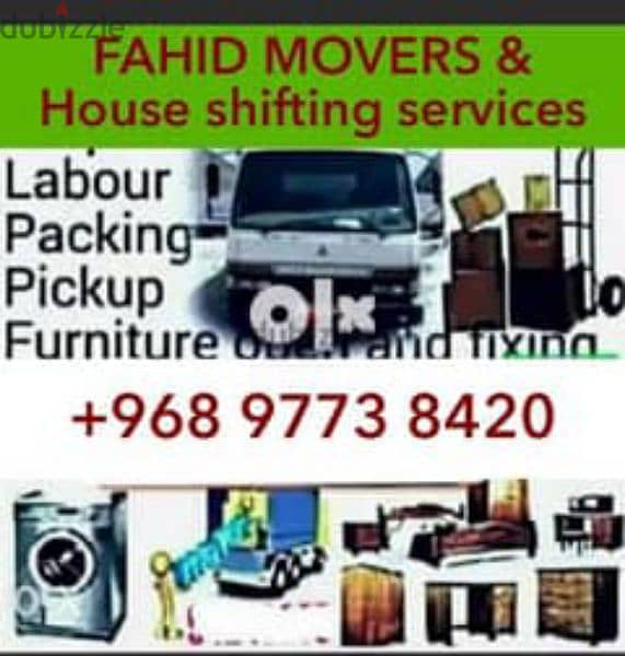 I have good team house shifting furniture fixing all Oman Movers 0