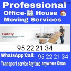 HOUSE  MOVER PACKER
Transport 24hours Available. 0