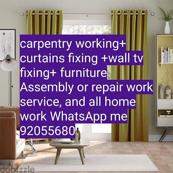 Carpenter/furniture,fix,repair/curtains,tv,photo fix in wall/drilling, 6
