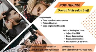hiring Overall Male Salon staff /start 250 OMR