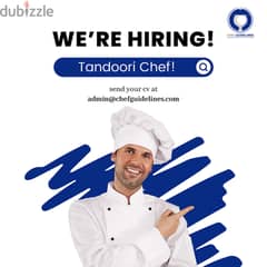 Looking for a skilled Tandoori Chef