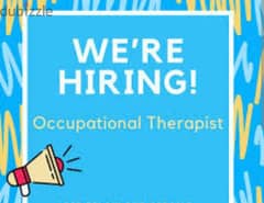 Hiring - Occupational Therapist