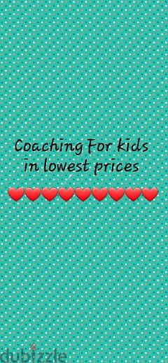 Coaching For kids for class KG and First to fifth contact me for it