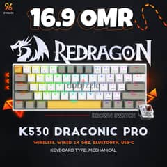 RedRagon K530 Draconic Pro Gaming Wireless Keyboard - كيبورد جيمينج ! 0