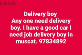 Delivery boy job I need