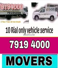 (Big offer) 10 Rial only vehicle service like bed suffa frdge cupboard 0