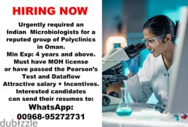 URGENTLY REQUIRED A MICROBIOLOGIST WITH MOH LICENSE