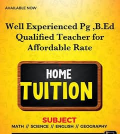 Home Tuition Available for All Subjects.