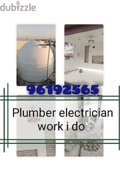 plumber and electrical work i do