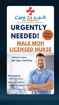 Need a Male MOH Licenced Nurse Urgently