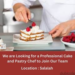 We are Looking for Pastry Chef