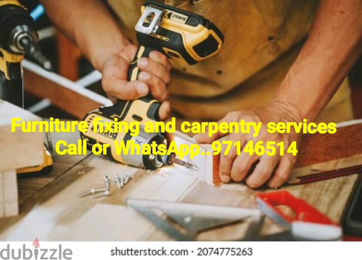 Carpentry related work and fix furniture old and new w/call. 97146514 2