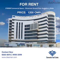 #REF1162  270 sqm Ground Floor Showroom for Rent in Ghala, Muscat