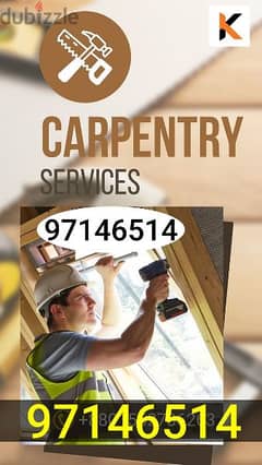 carpentry related work and fix repairs furniture w/call. 97146514