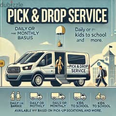 Pick & Drop Service Available on a Daily or Monthly Basis 0