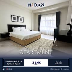 AL GHUBRAH NORTH | FULLY FURNISHED 2 BR APARTMENT