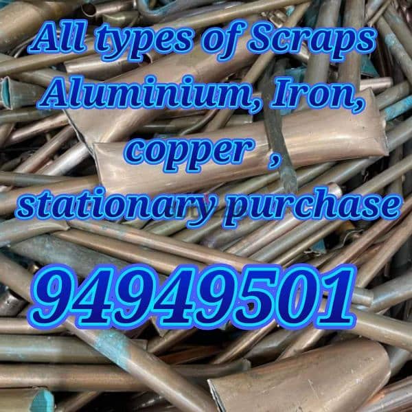 All types of Scraps Aluminium, Iron, copper  , stationary purchase 1