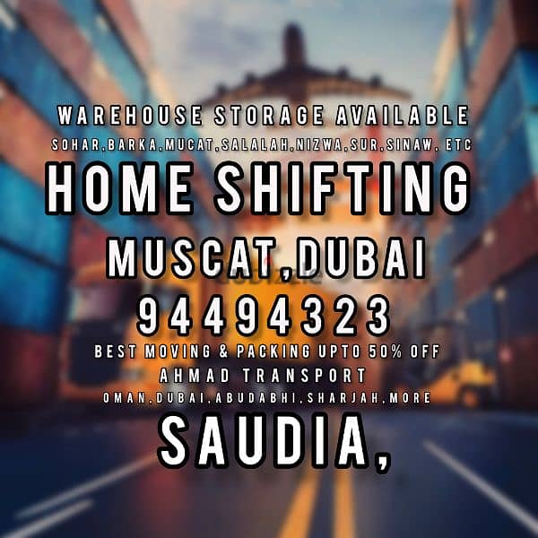 EXPERT TRANSPORT COMPANY PACKERS MOVERS MUSCAT TO DUBAI, SAUDIA 0