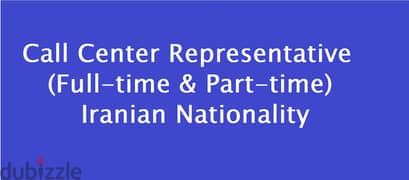 Call Center Representative (Full-time & Part-time) – Iranian Nationali