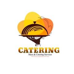 Mess & Catering Services 0