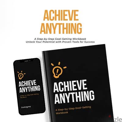 Achieve Anything - A Motivational & A Goal Setting E-Book