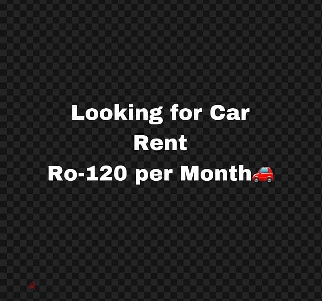 Am looking good car for rent. 0