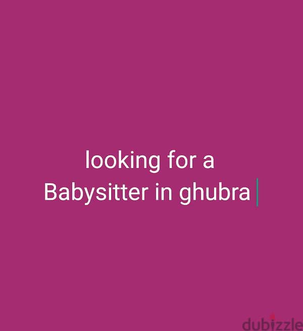 Babysitter job available in ghubra 0