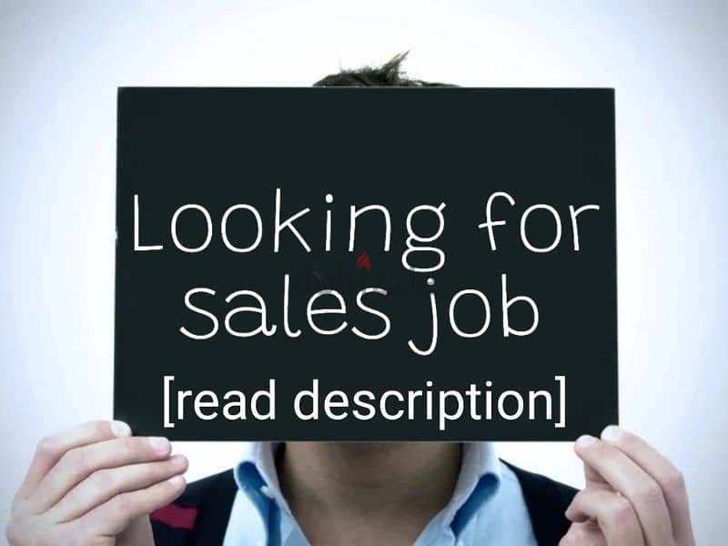 Looking for Sales job 0