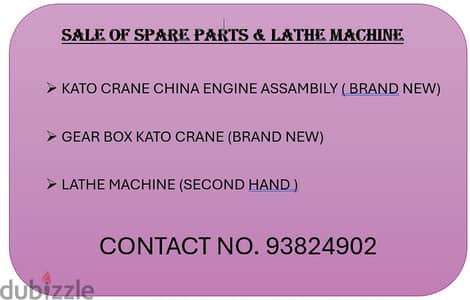 Lathe Machine & KATo crane Engine