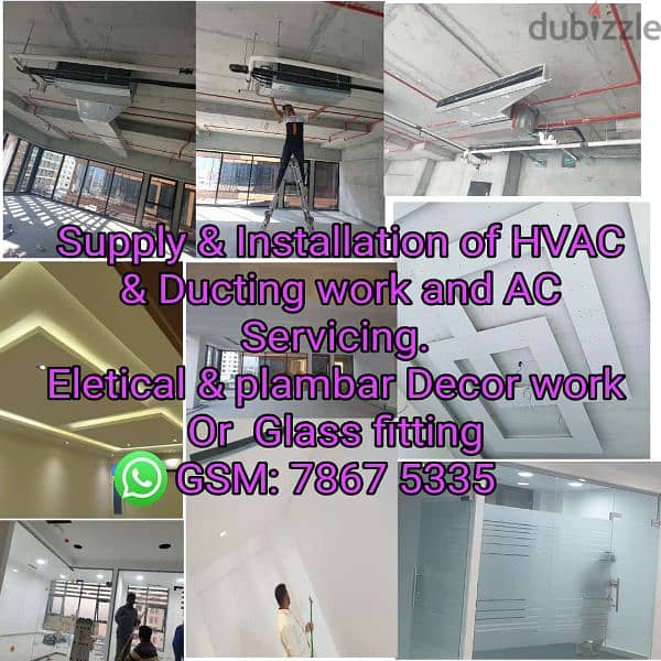 HAVC& Ducting work and Ac servicing Eletical plambar Decor work 0