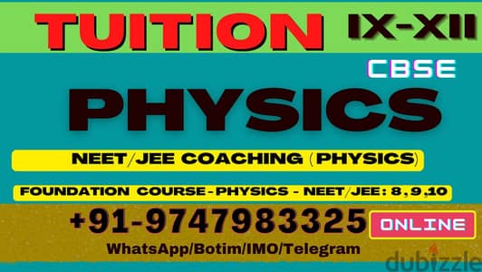 TUITION PHYSICS CBSE (Grds:9,10,11,12) WhatsApp : +91 9747983325