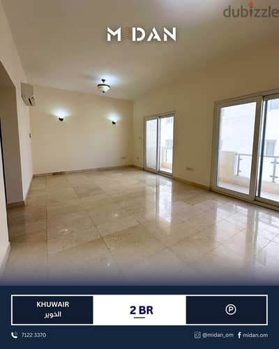 AL KHUWAIR | BEAUTIFUL 2 BHK FLAT FOR FAMILIES