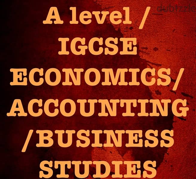 GED/Economics /Business/Accounting IGCSE/Gcse/Edexcel/As/A level 1