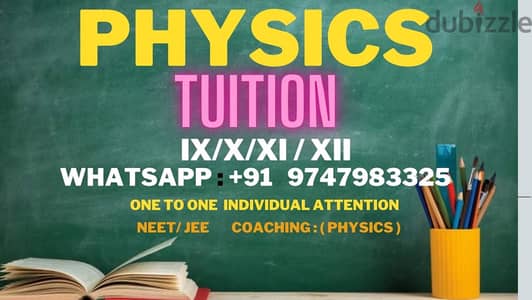 TUITION PHYSICS CBSE (Grds: 10, 12) WhatsApp : +91 9747983325