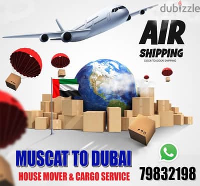 Muscat to Dubai Abudhabi Sharjah Sauida Cargo ACompany