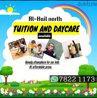 Daycare and Tuition available @Al hail North