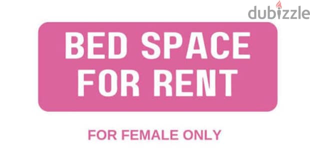 BED SPACE GIRLS ONLY