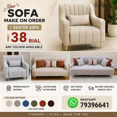 Special Offer! New Model sofa make on order 1 seater 38 OMR