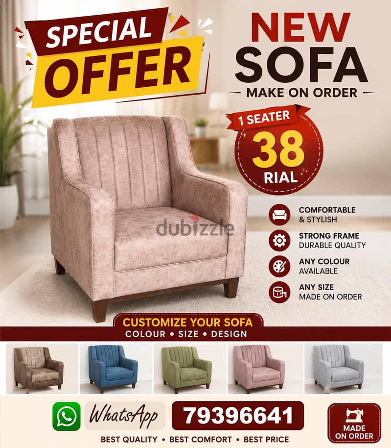New sofa make on order. 1 seater 38 rial 1