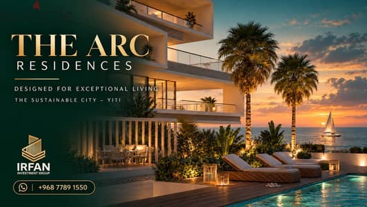 ARC |نصف دائرة باتجاه اللانهاية | Exclusive Luxury Freehold Property | Oman