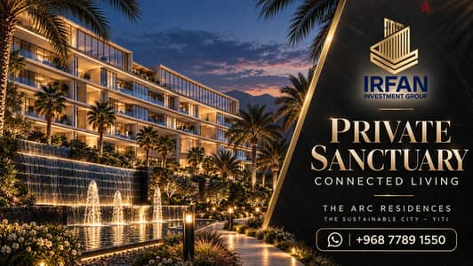 THE ARC OF INFINITY An Icon of Luxury at The FreeHOLD Sustainable City