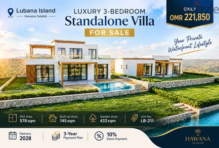 Luxury 3-Bedroom Standalone Villa for Sale | Lubana Island, Hawana Salalah