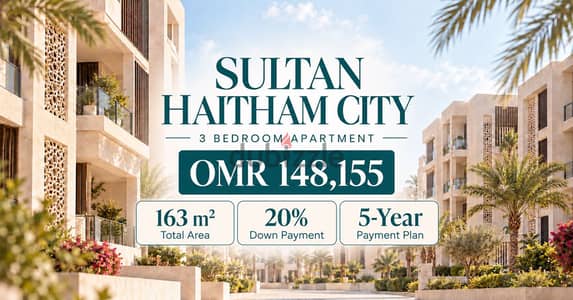 3BR Apartment in Sultan Haitham City | 163 sqm | 5-Year Plan