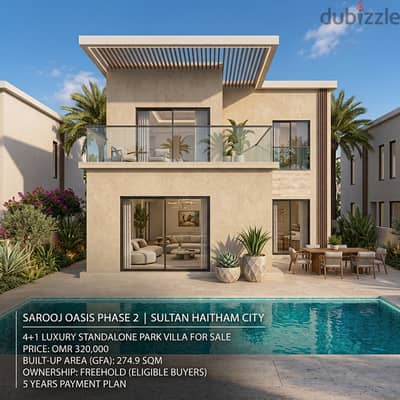4+1 Luxury Standalone Park Villa for Sale | Sarooj Oasis Phase 2 | Sultan Haitham City